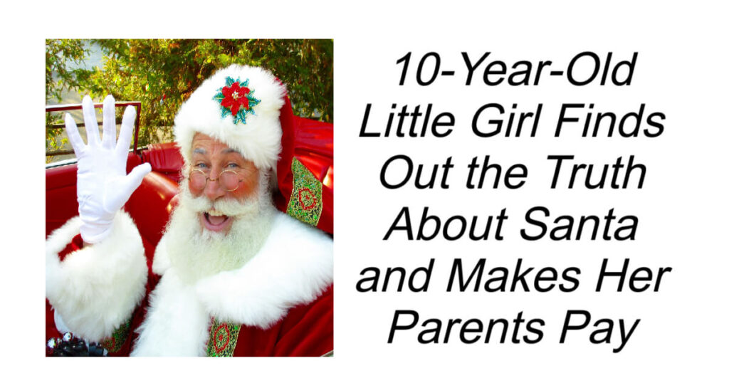 Little Girl Finds Out the Truth About Santa