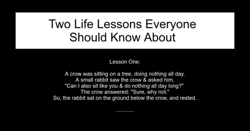 Two Life Lessons Everyone Should Know About