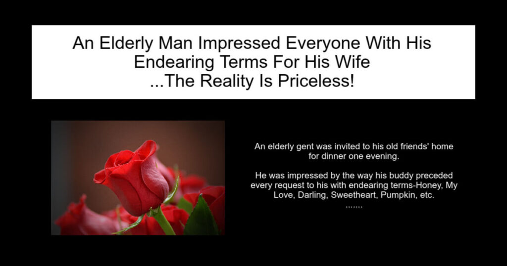 Man Impressed Everyone With His Endearing Terms For His Wife