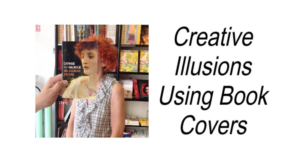 Creative Illusions Using Book Covers