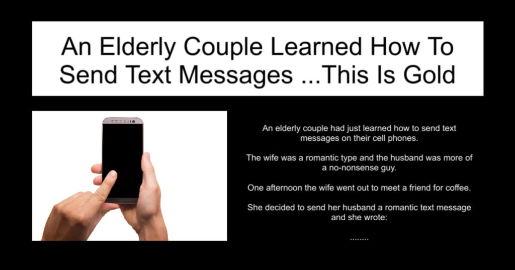 An Elderly Couple Learned How To Send Text Messages