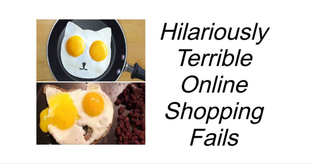 Hilariously Terrible Online Shopping Fails