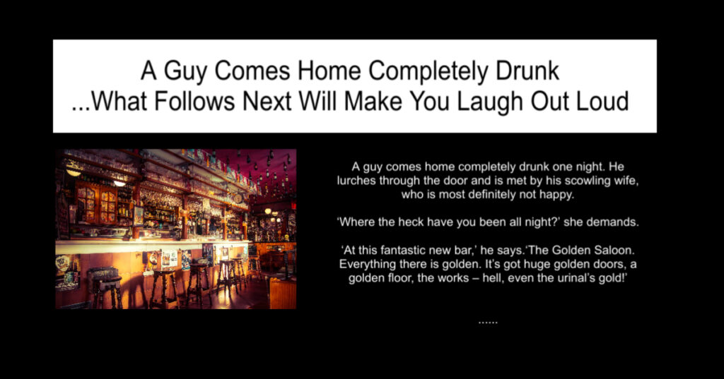 A Guy Comes Home Completely Drunk