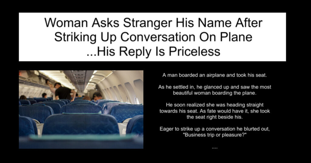 Woman Asks Stranger His Name