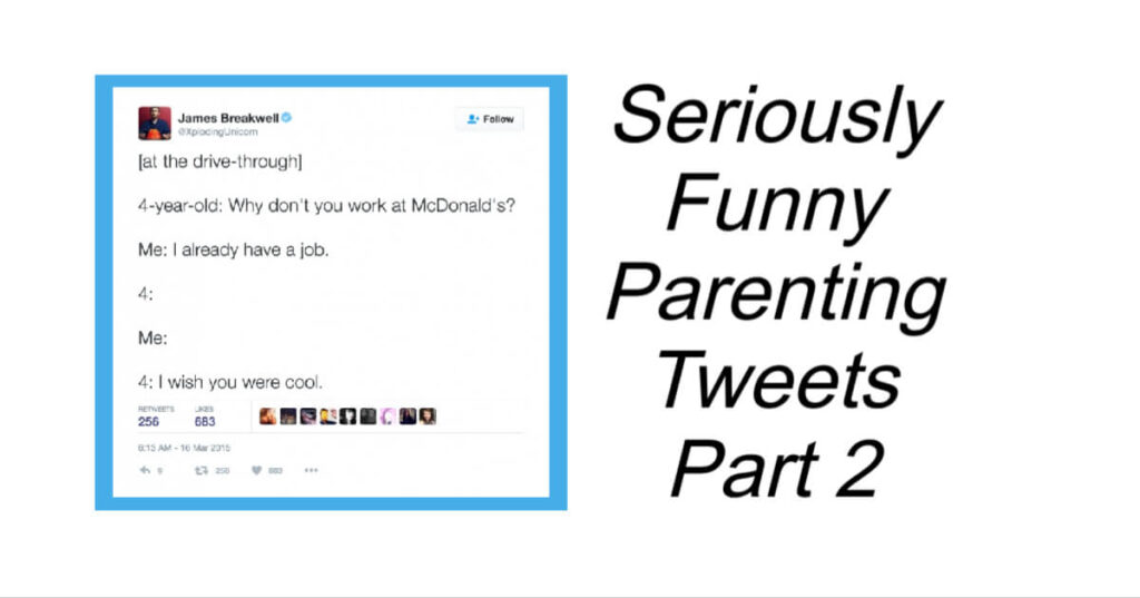 Seriously Funny Parenting Tweets Part 2