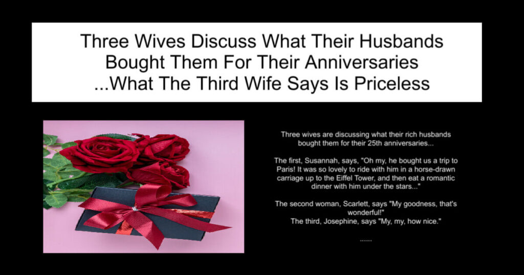 Three Wives Discuss What Their Husbands Bought Them