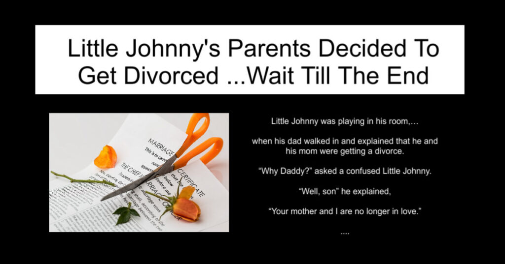 Little Johnny's Parents Are Getting Divorced