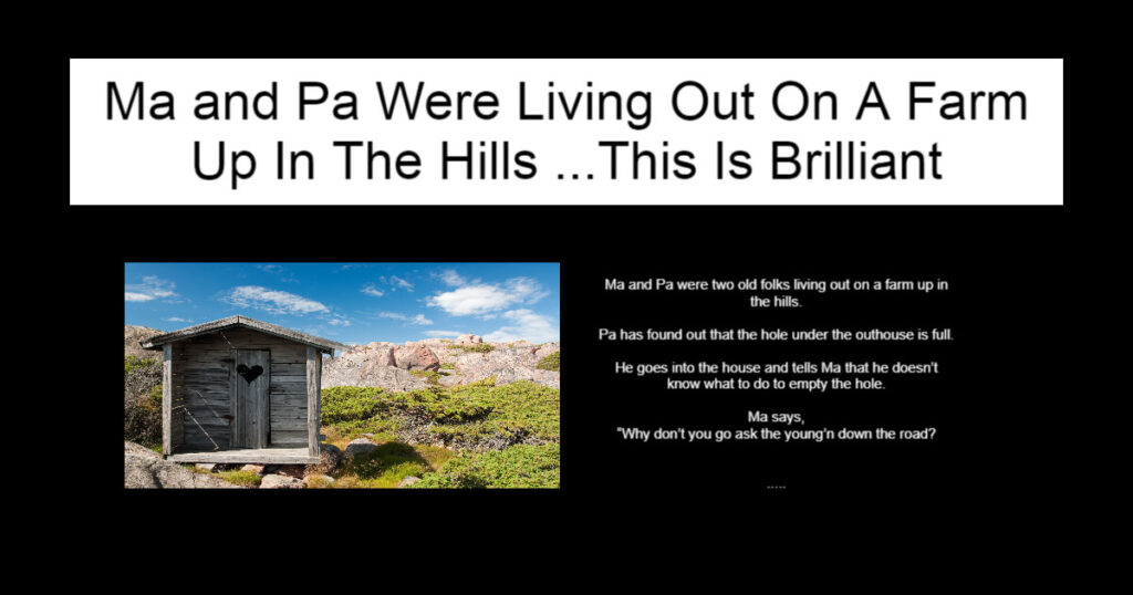 Ma and Pa Were Living Out On A Farm Up In The Hills