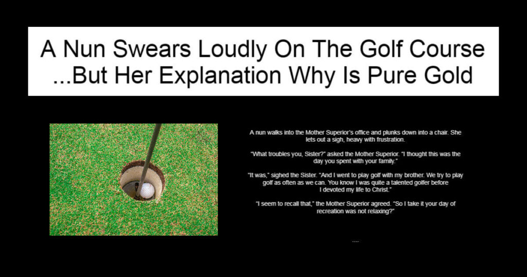 A Nun Swears Loudly On The Golf Course