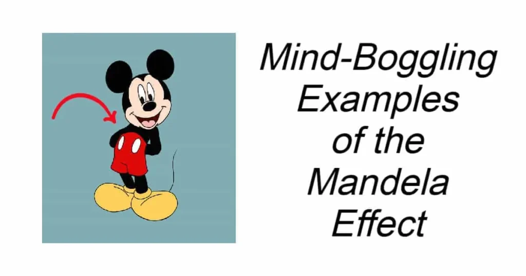 Mind-Boggling Examples of the Mandela Effect