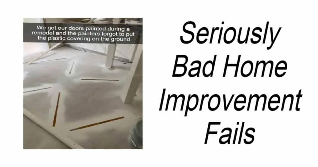 Seriously Bad Home Improvement Fails