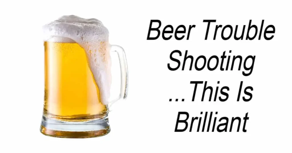 Beer Trouble Shooting