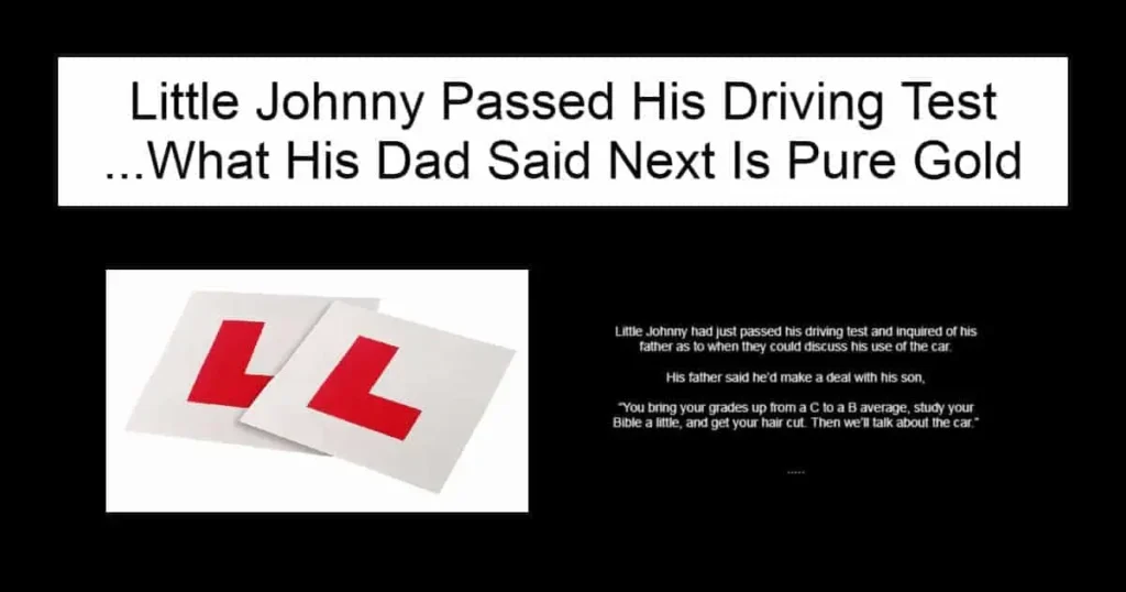 Little Johnny Passed His Driving Test