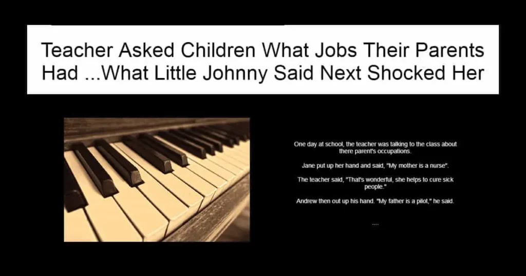 Teacher Asked Children What Jobs Their Parents Had