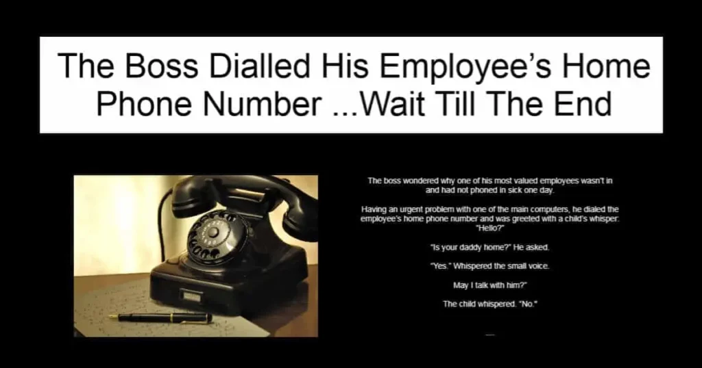 The Boss Dialled His Employee’s Home Phone Number