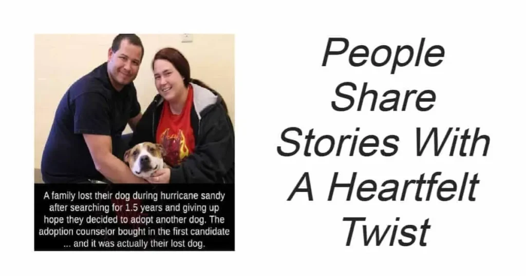 People Share Stories With A Heartfelt Twist