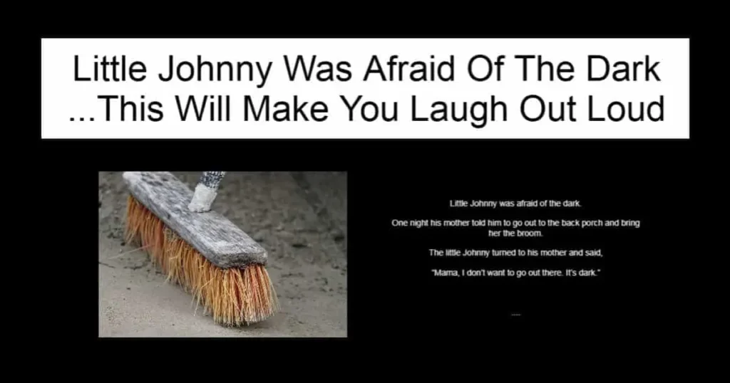 Little Johnny Was Afraid Of The Dark