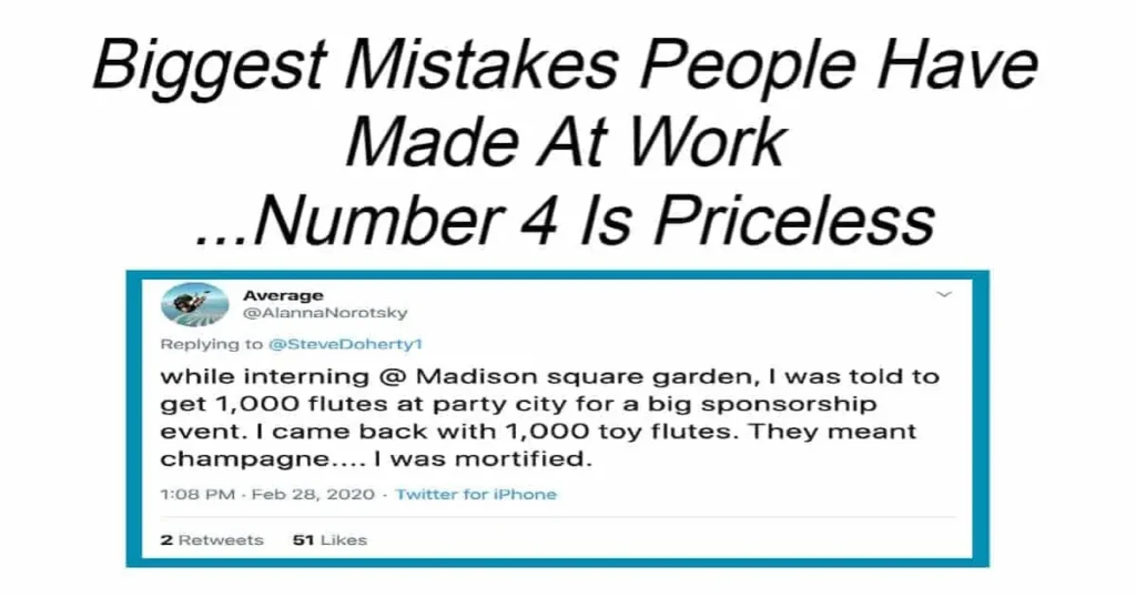 Biggest Mistakes People Have Made At Work