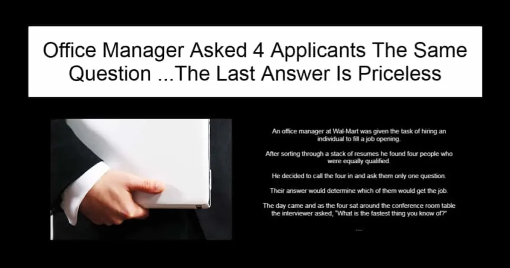 Office Manager Asked 4 Applicants The Same Question