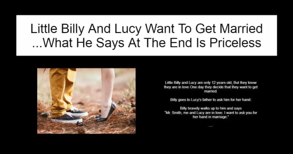 Little Billy And Lucy Want To Get Married