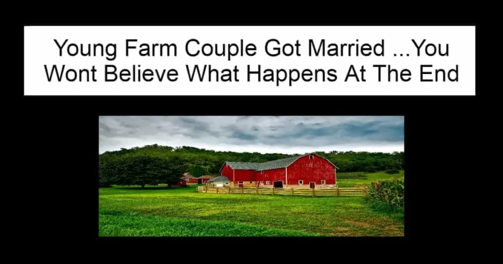 Young Farm Couple Got Married