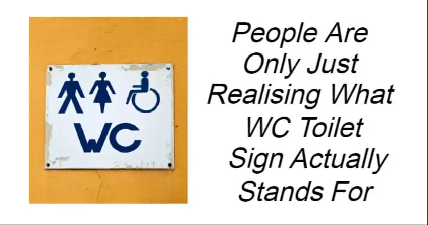 What Does WC Toilet Sign Actually Stand For