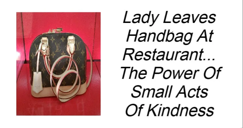 Lady Leaves Handbag At Restaurant