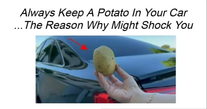 Always Keep A Potato In Your Car