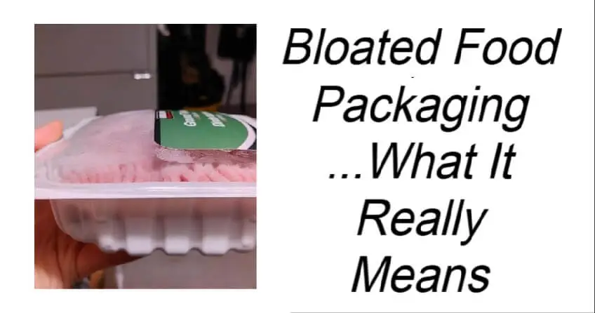 Bloated Food Packaging