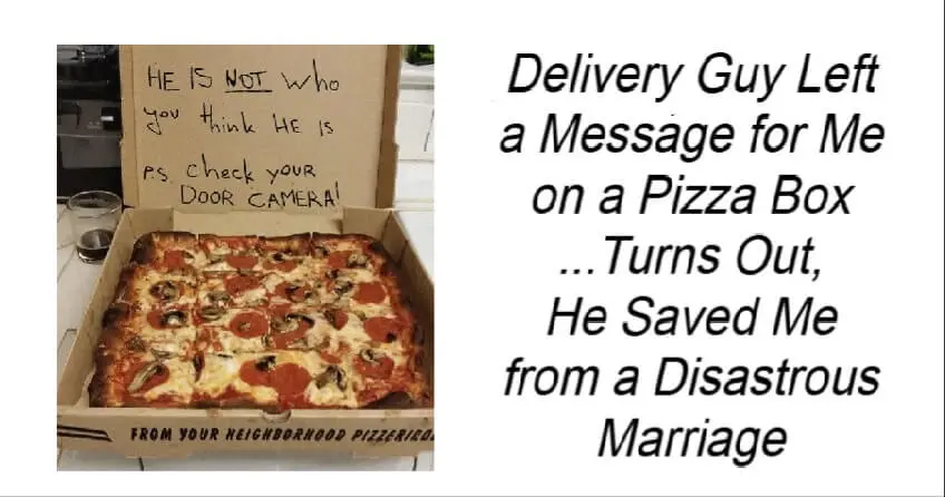 Delivery Guy Left a Message for Me on a Pizza Box