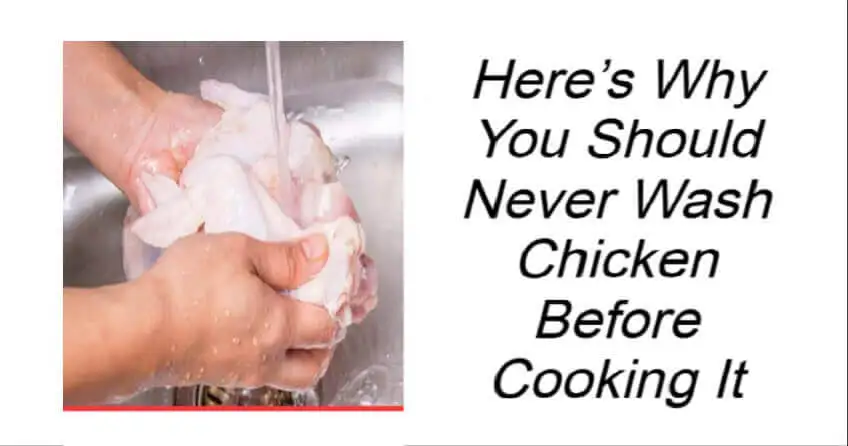 Why You Should Never Wash Chicken