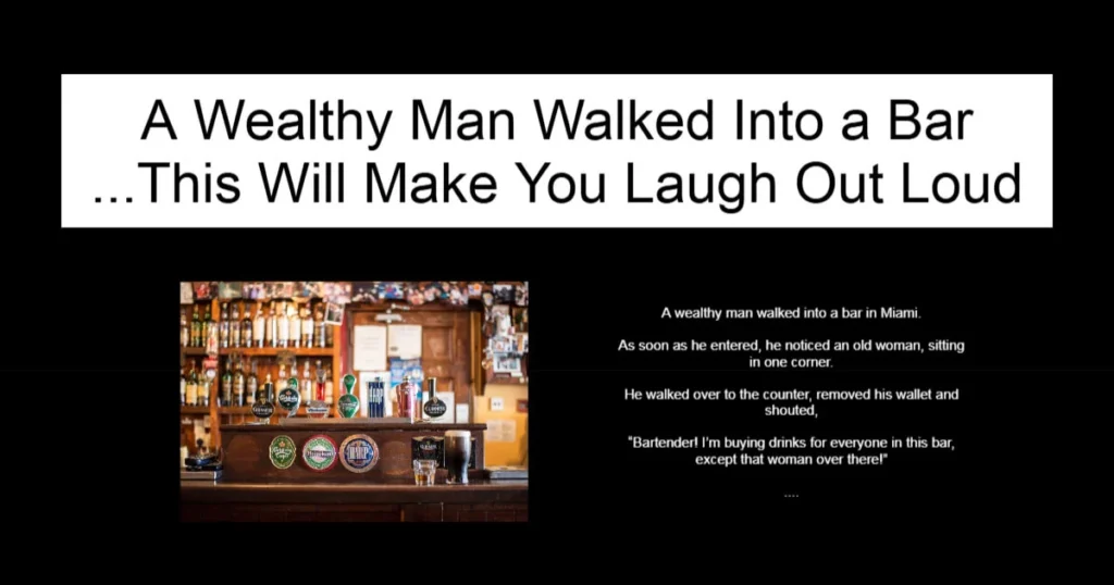 A Wealthy Man Walked Into a Bar