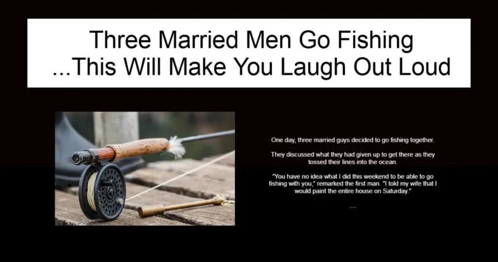 Three Married Men Go Fishing