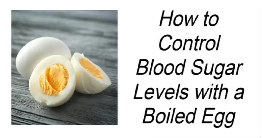 How to Control Blood Sugar Levels with a Boiled Egg