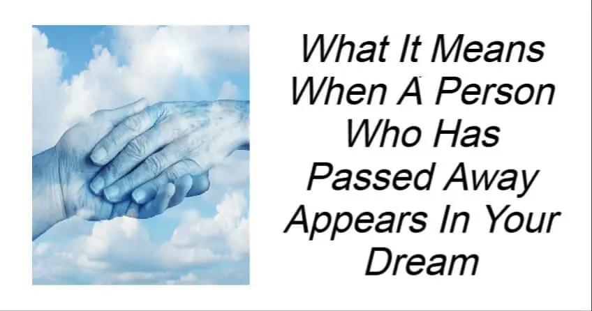 Person Who Has Passed Away Appears In Your Dream