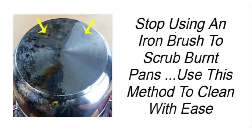 Stop Using An Iron Brush To Scrub Burnt Pans