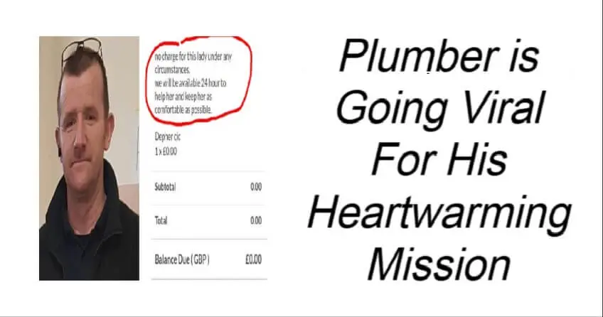 Plumber is Going Viral For His Heartwarming Mission