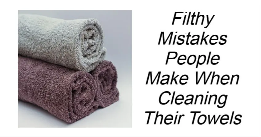 Filthy Mistakes People Make When Cleaning Their Towels