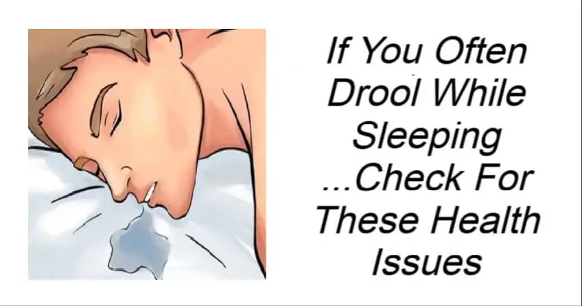 If You Often Drool While Sleeping