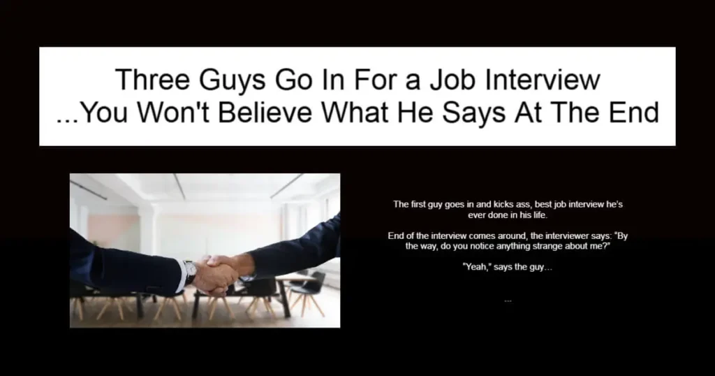 Three Guys Go In For a Job Interview