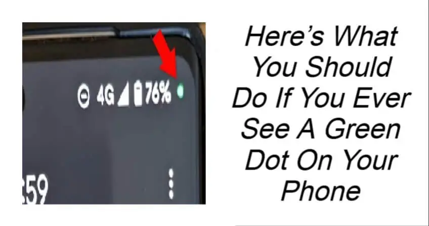 Green Dot On Your Phone