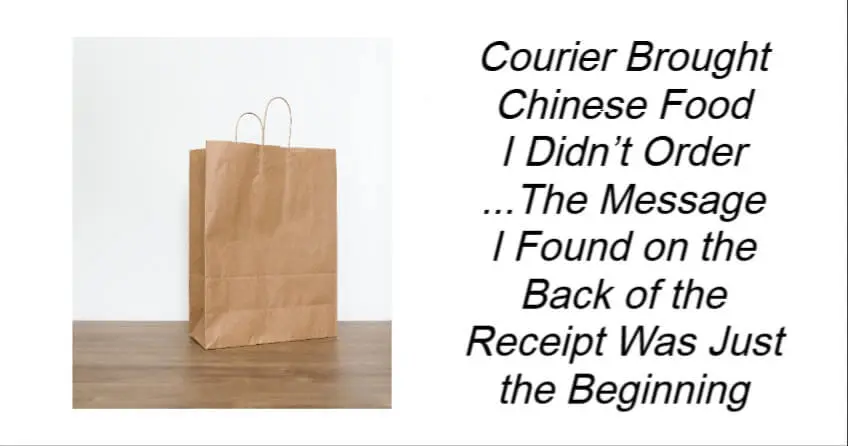 Courier Brought Chinese Food I Didn’t Order